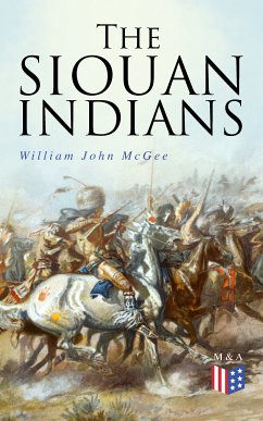 The Siouan Indians (eBook, ePUB) - McGee, William John