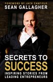Secrets to Success: (eBook, ePUB) Secrets to Success: (eBook, ePUB)