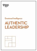 Authentic Leadership (HBR Emotional Intelligence Series) (eBook, ePUB)
