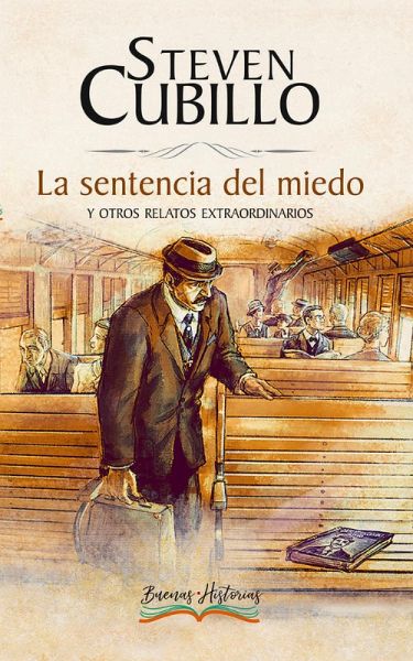 La sentencia del miedo y otros relatos extraordinarios (eBook, ePUB) La sentencia del miedo y otros relatos extraordinarios (eBook, ePUB)