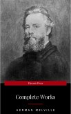 The Premium Complete Collection of Herman Melville (Annotated): (Collection Includes Moby Dick, Omoo, Redburn, The Confidence-Man, The Piazza Tales, Typee, White Jacket, Israel Potter, & More) (eBook, ePUB)