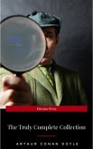 Sherlock Holmes: The Truly Complete Collection (the 60 official stories + the 6 unofficial stories) (eBook, ePUB)