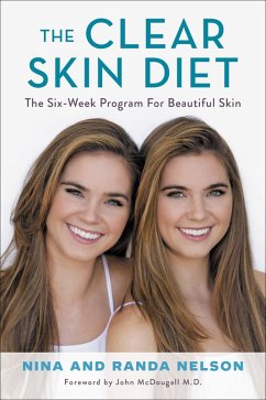 The Clear Skin Diet (eBook, ePUB) - Nelson, Nina; Nelson, Randa
