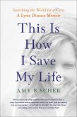 This Is How I Save My Life (eBook, ePUB)