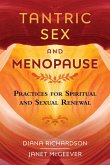 Tantric Sex and Menopause (eBook, ePUB)