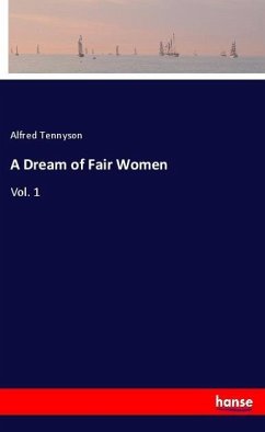 A Dream of Fair Women - Tennyson, Alfred