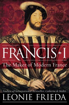 Francis I (eBook, ePUB) - Frieda, Leonie