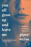 You All Grow Up and Leave Me (eBook, ePUB)