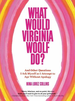 What Would Virginia Woolf Do? (eBook, ePUB) - Lorez Collins, Nina
