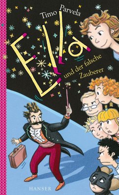 Ella und der falsche Zauberer / Ella Bd.15 - Parvela, Timo