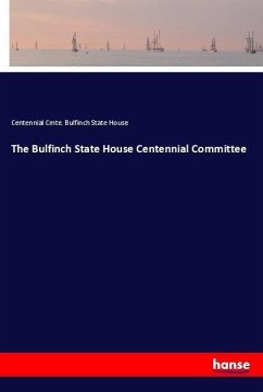The Bulfinch State House Centennial Committee