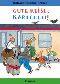 Gute Reise, Karlchen! - Berner, Rotraut Susanne