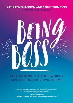 Being Boss (eBook, ePUB) - Thompson, Emily; Shannon, Kathleen