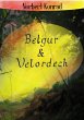 Belgur & Velordech (eBook, ePUB) - Bild 1