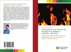 A Importância do Sistema de Proteção e Combate a Incêndio - Sprinkler - dos Santos Noia, Rodnei