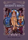 The Regent's Reign (Bellandria, #2) (eBook, ePUB)