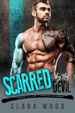 Scarred by the Devil: A Bad Boy Motorcycle Club Romance (Iron Soldiers MC) (eBook, ePUB) Scarred by the Devil: A Bad Boy Motorcycle Club Romance (Iron Soldiers MC) (eBook, ePUB)
