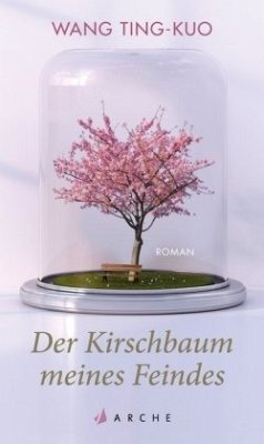 Der Kirschbaum meines Feindes - Ting-Kuo, Wang