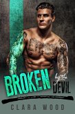 Broken by the Devil: A Bad Boy Motorcycle Club Romance (Ryswell Brothers MC) (eBook, ePUB)