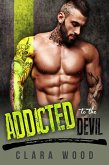 Addicted to the Devil: A Bad Boy Motorcycle Club Romance (Hell Fire MC) (eBook, ePUB)