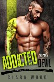 Addicted to the Devil: A Bad Boy Motorcycle Club Romance (Hell Fire MC) (eBook, ePUB) Addicted to the Devil: A Bad Boy Motorcycle Club Romance (Hell Fire MC) (eBook, ePUB)