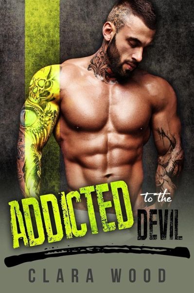 Addicted to the Devil: A Bad Boy Motorcycle Club Romance (Hell Fire MC) (eBook, ePUB)