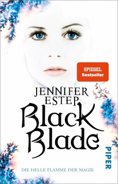 Die helle Flamme der Magie / Black Blade Bd.3 - Estep, Jennifer