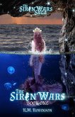 The Siren Wars (The Siren Wars Saga, #1) (eBook, ePUB)