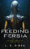 Feeding Fersia (Chimera Chronicles, #2) (eBook, ePUB)