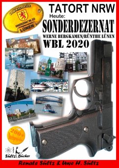 Tatort NRW - Werne, Bergkamen/Rünthe und Lünen - Sonderdezernat WBL 2020