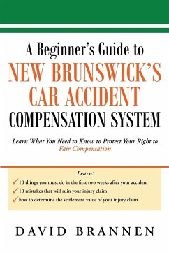 A Beginner's Guide to New Brunswick's Car Accident Compensation System - Brannen, David