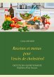 Recettes et menus pour l'excès de... - Bild 1