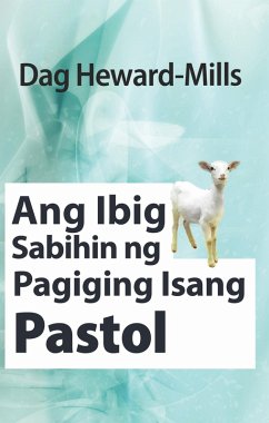 Cover Ang Ibig Sabihin ng Pagiging Isang Pastol (eBook, ePUB)