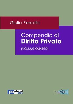 Compendio di Diritto Privato (Volume Quarto) - Perrotta, Giulio