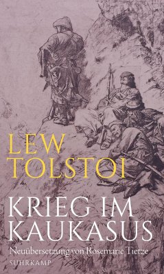 Krieg im Kaukasus - Tolstoi, Leo N.
