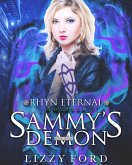 Sammy's Demon (Rhyn Eternal, #7) (eBook, ePUB)