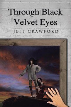 Through Black Velvet Eyes - Crawford, Jeff