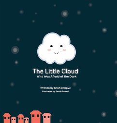 The Little Cloud Who Was Afraid of The Dark - Bahpyu, Shah