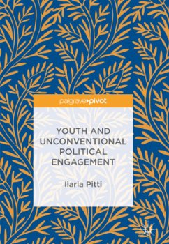 Youth and Unconventional Political Engagement - Pitti, Ilaria