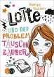 Lotte und der Problemtauschzauber /... - Bild 1