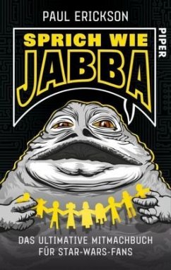 Sprich wie Jabba! - Erickson, Paul