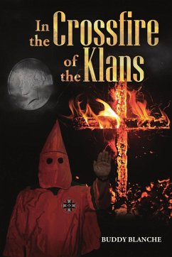 In the Crossfire of the Klans - Blanche, Buddy