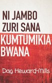 Ni Jambo Zuri Sana Kumtumikia Bwana (eBook, ePUB)
