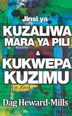Cover Jinsi Ya Kuzaliwa Mara Ya Pili na Kukwepa Kuzimu (eBook, ePUB)