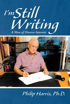 I'm Still Writing - Harris, Ph. D. Philip