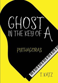 Ghost in the Key of A - Katz, T.