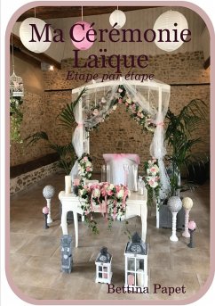 Cover Ma cérémonie laïque - Etape par étape