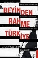 Beyinden Rahme Türkiye - Sünev cokgürses, Feraye