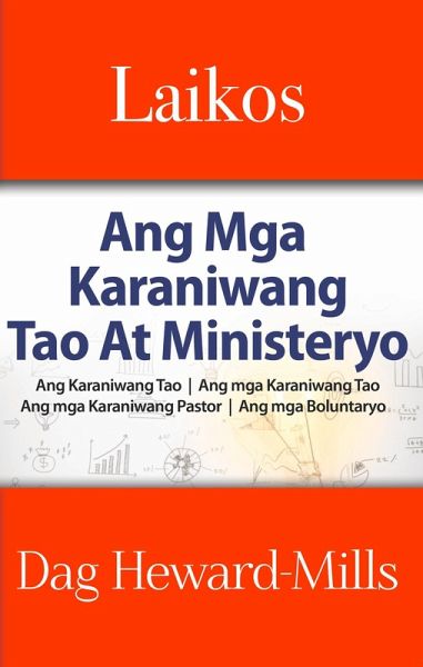 Laikos - Ang Mga Karaniwang Tao at Ministeryo (eBook, ePUB) Laikos - Ang Mga Karaniwang Tao at Ministeryo (eBook, ePUB)