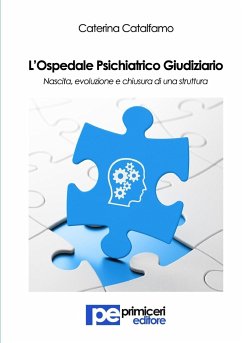 L'Ospedale Psichiatrico Giudiziario - Catalfamo, Caterina